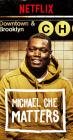 Movie cover for Michael Che Matters